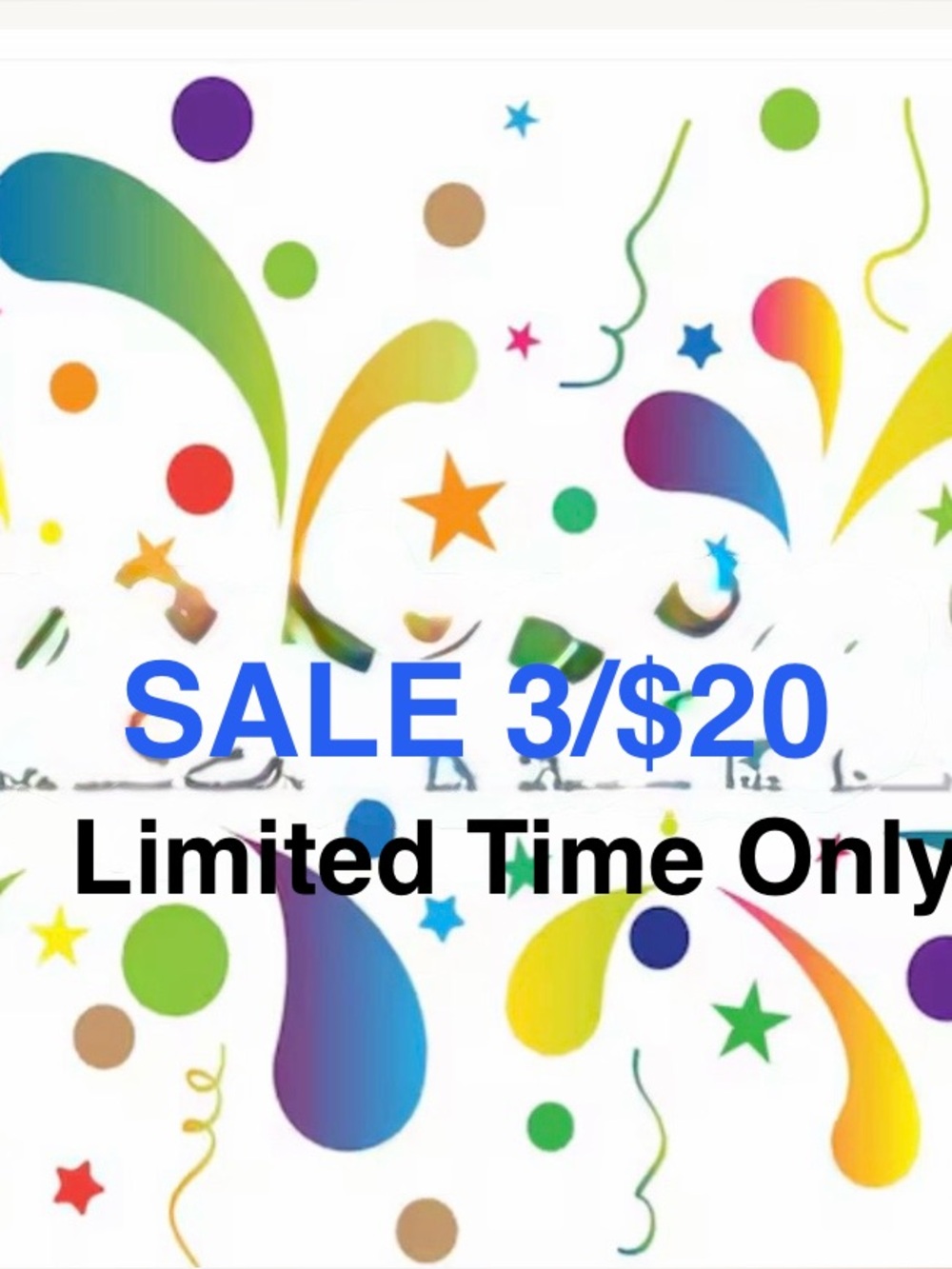 Check Out 3/$20 SALE!!!!!  Limited time only.